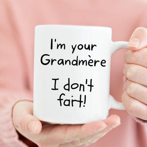 Best Grand-mere ever, Best grand mere ever, Grand mere mug, Mug for Grand-Mere, Birthday gift for Grand-Mere, fart mug, funny mug gift,