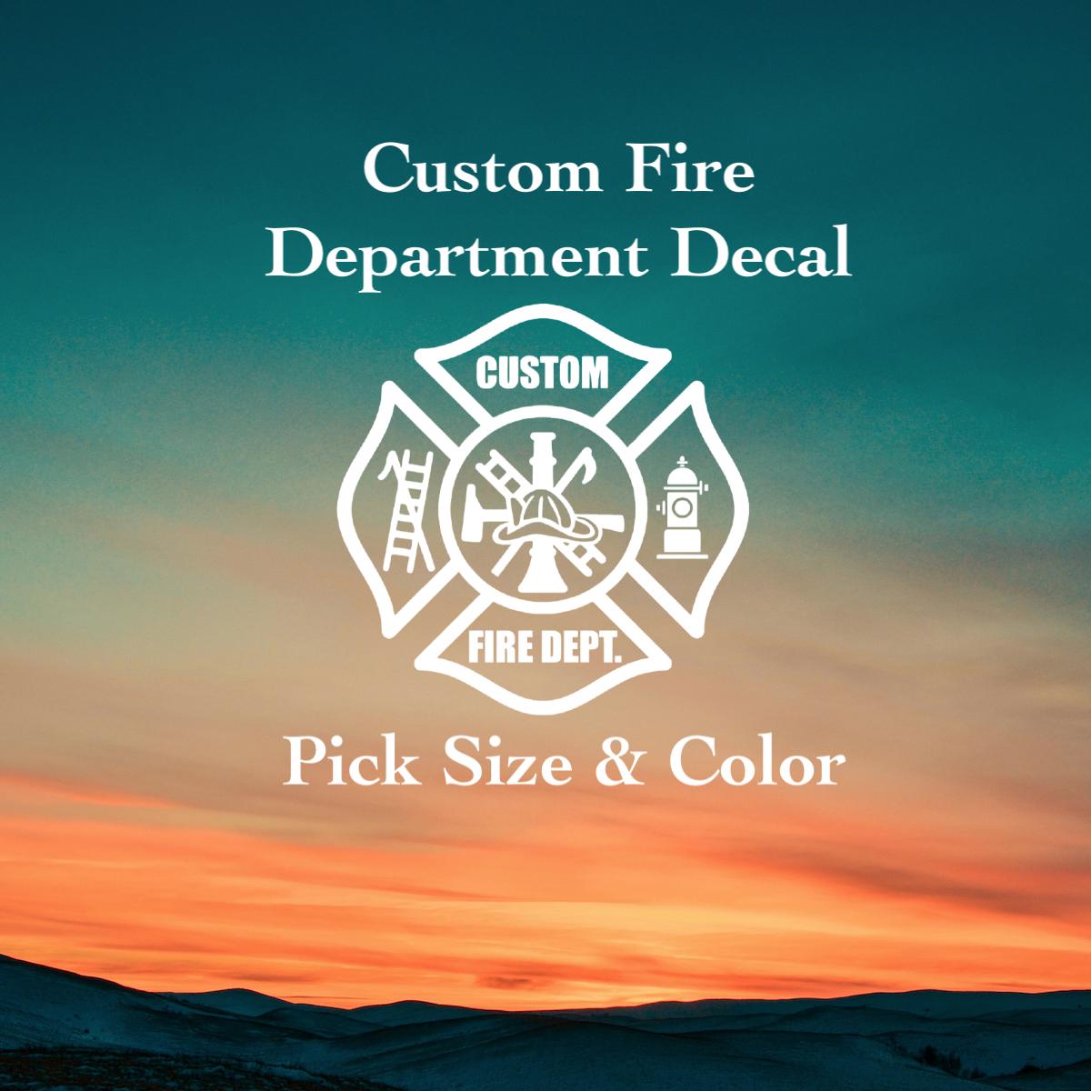 Custom Fire Department Fireman Firefighter Personalized Decal - Pick ...