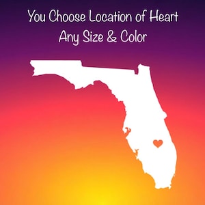Pick Size & Color FLORIDA FL State Vinyl Decal - Pick Home Town Heart Location - Ships Today!