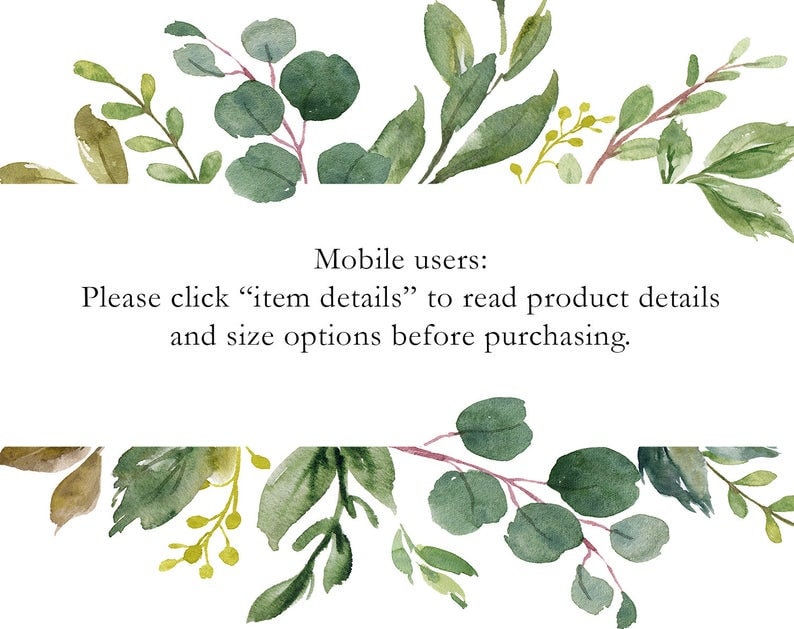 May include: A watercolor illustration of green leaves with yellow flowers. The text reads: "Mobile users: Please click "item details" to read product details and size options before purchasing."