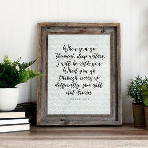 Isaiah 43:2 Bible Verse Wall Art | Scripture Art Print | When you go through deep waters Quote | Waves Print - instant download printable