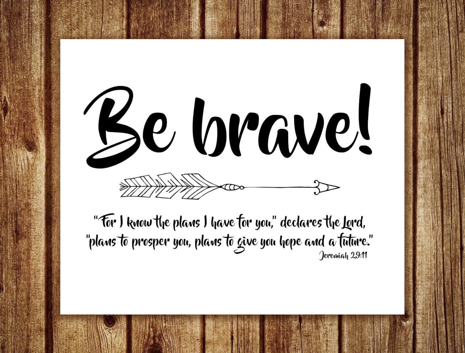 Be brave arrow print Jeremiah 2911 Bible verse wall art Etsy