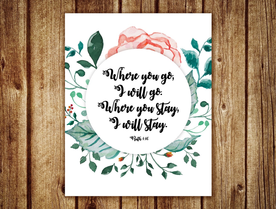 Ruth 116 Bible Verse Wall Art Scripture Cursive Floral Etsy