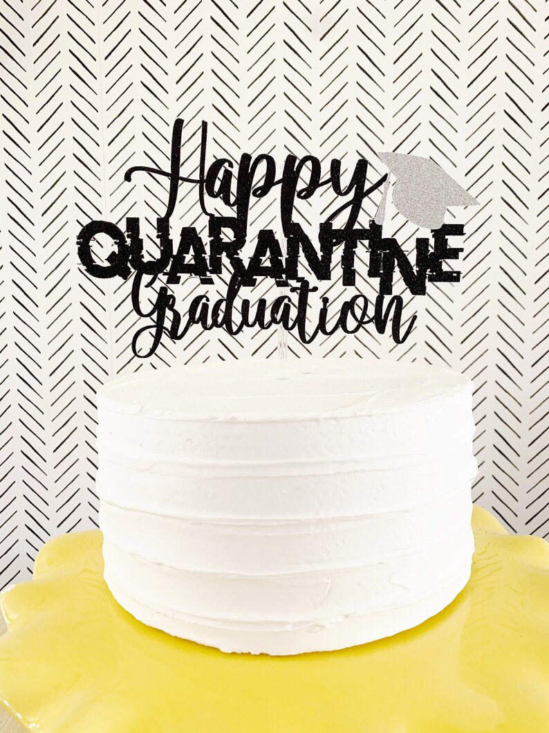 Quarantine Graduation Quarantine Graduation Decor Happy Etsy