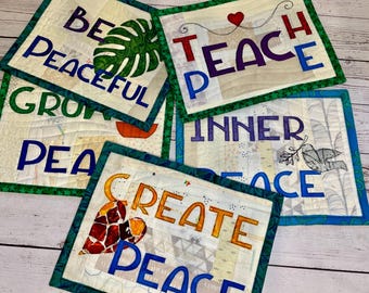 Peace.... Mug Rugs, Large Coasters