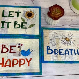 Be.... Mug Rugs, Large Coasters