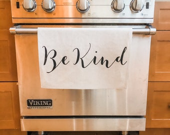 Be Kind Screen Printed 100% Linen Tea Towel in Natural, Reminder Quote, Housewarming Gift