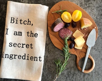B***h I Am The Secret Ingredient! Screen Printed  100% Natural Linen TeaTowel, Hilarious Kitchen Towel