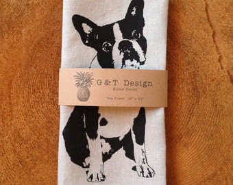 Screen printed 100% linen Tea Towel Boston Terrier,French Bulldog, Hostess Gift