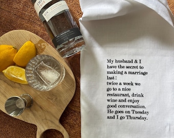 100%  Linen Tea Towel, Screen Printed Funny Towel , Best Friend Gift ,Eco Cloth Kitchen Towel, Husband and Wife Secret to a Happy Marriage