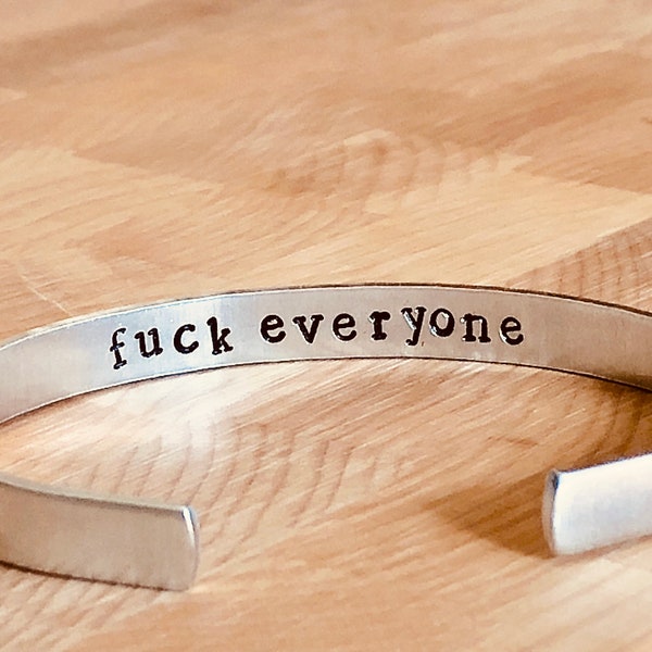 Secret Message Inside Bracelet F*ck Everyone Aluminum Cuff Bracelet - Handmade Jewelry