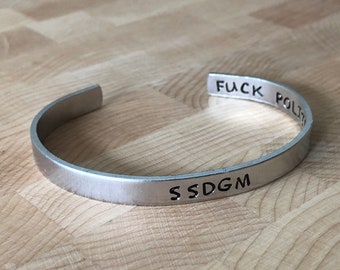 SSDGM Fuck Politeness My Favorite Murder Inspired Aluminum Bracelet