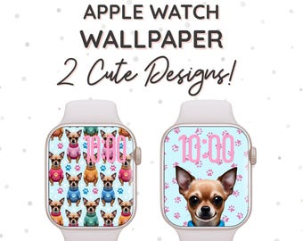 Chihuahua Apple Watch Wallpaper Bundle, Adorable Dog Smartwatch Background (Digital Download)