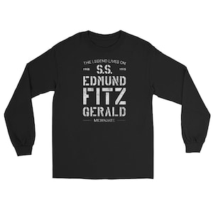 S.S. Edmund Fitzgerald Great Lakes Maritime Nautical Ship Legend Commemorative Navy Black Army Maroon Cotton Unique Long Sleeve T-Shirt