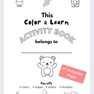 Color and Learn Activity Book/Toddler Workbook/ Alphabet and Numbers Learning Book/ Color and Trace Book/ Colors and Shapes Learning Book
