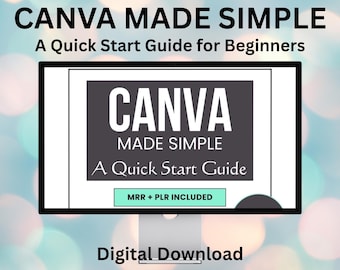 Leinwand einfach gemacht | Canva Crashkurs für Anfänger | 8-Schritt-Canva-Schulung | 61 Seiten + 1,5 Stunde Video | PLR & MRR enthalten