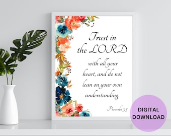 Trust in the Lord Printable Wall Art Proverbs 3:5, Bible Verse Wall Art, Christian Home Printable Decor, Digital Download