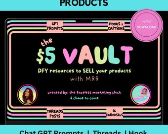 The 5 Dollar DFY Vault, DFY Hooks and Captions, Thread Posts, IG Carousels, Chat Gpt Prompts, Master Resell Right Produkt