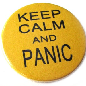 Button, Flaschenöffner, Magnet oder Taschenspiegel, keep calm and panic Bild 1