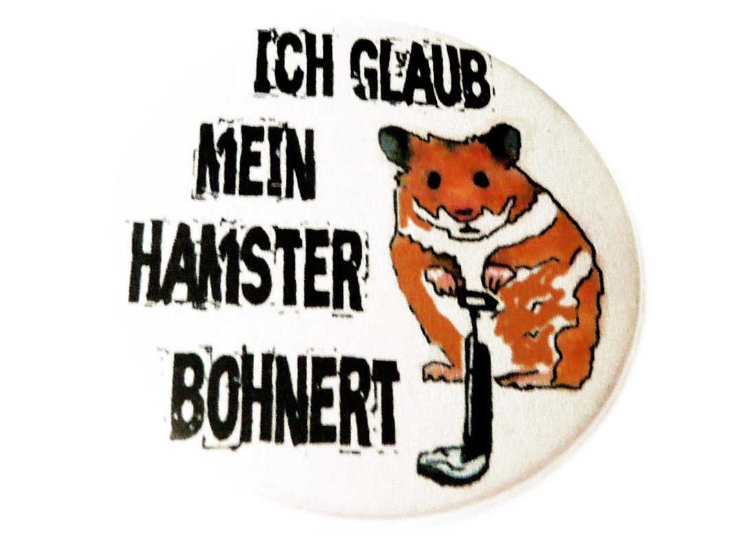 Ich glaub mein Hamster bohnert. Button Taschenspiegel Etsy.de