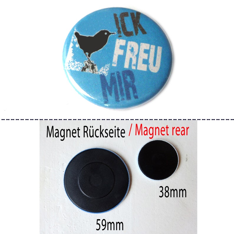 Button, Magnet, Taschenspiegel oder Flaschenöffner. Ick freu mir. Bild 4