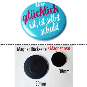 Glücklich, Button, Magnet, Taschenspiegel oder Flaschenöffner. Handgemacht Bild 4