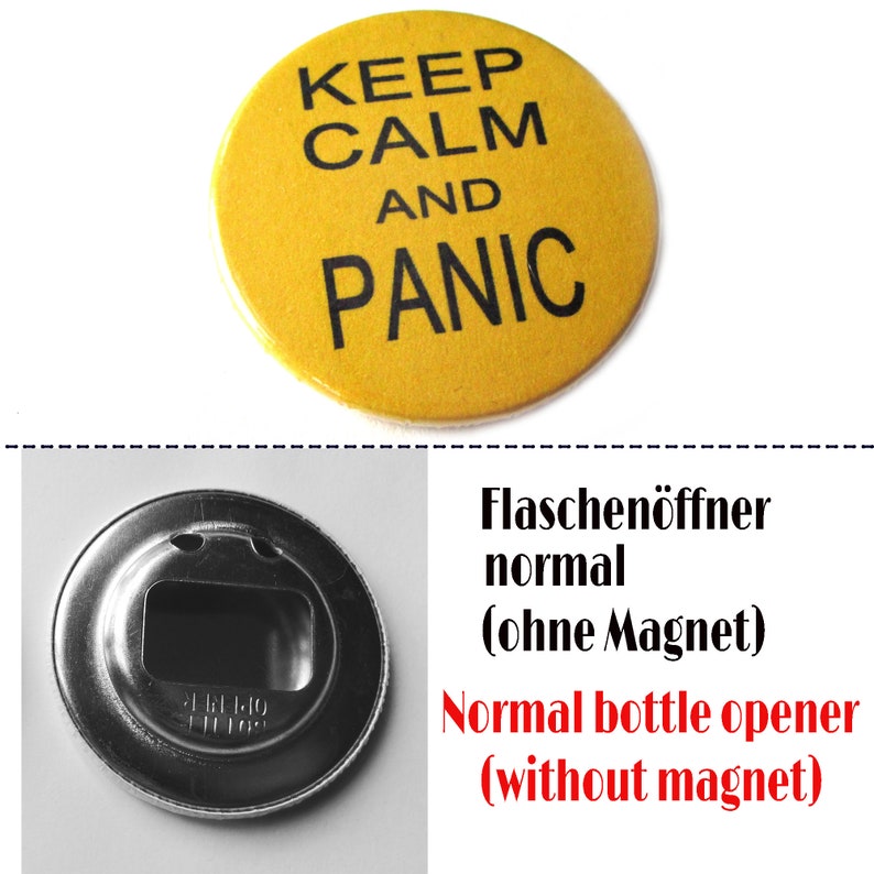 Button, Flaschenöffner, Magnet oder Taschenspiegel, keep calm and panic Bild 7