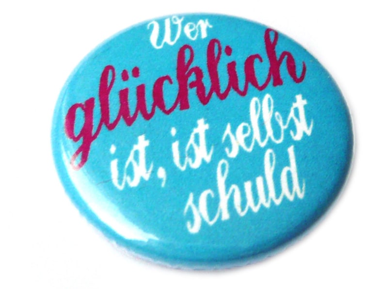 Glücklich, Button, Magnet, Taschenspiegel oder Flaschenöffner. Handgemacht 25mm pinback button