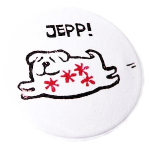 Button, magnet, pocket mirror or bottle opener. Dog