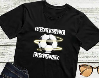Football Shirt FOOTBALL LEGEND Funny Soccer Shirt Cool Football Players Gift Unisex T-Shirt for Men and Women 3XL 4XL 5XL Sizes Available