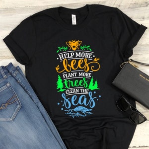 Klimawandel Shirt helfen mehr Bienen Pflanzen mehr Bäume reinigen die Meere T-Shirt globale Erwärmung Aussterben Rebellion Geschenk für Männer und Frauen