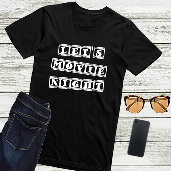 Movie Night Shirt Let s Movie Night T shirts Funny Film Movie Lovers Gift for Men and Women Etsy UK