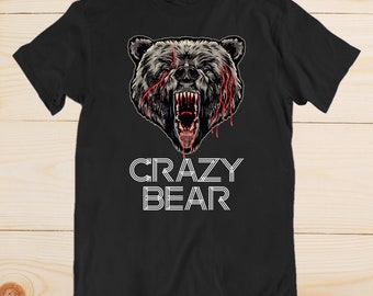 Crazy Bear Shirt Grizzly Bear T-shirt Gift Bloody Bears