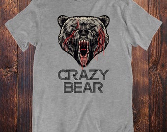 Crazy Bear Shirt Grizzly Bear T-shirt Gift Bloody Bears