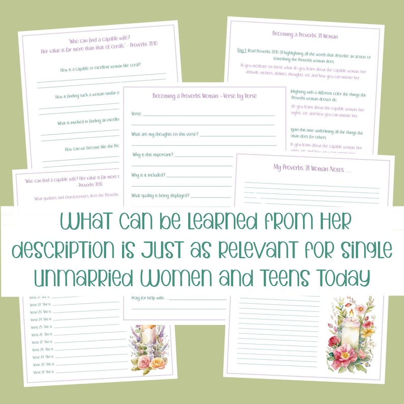 May include: Printable worksheet with a floral design and text that reads "Becoming a Proverbs 31 Woman - Verse by Verse". The worksheet includes questions about the importance and meaning of the verses in the book of Proverbs.