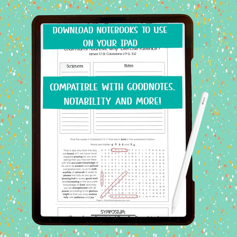 May include: A digital tablet displaying a printable worksheet for a Bible study. The worksheet includes a word search puzzle with the text "That is also why from the day we heard of it, we have never stopped praying for you and asking that you may be filled with the accurate knowledge of his will in all wisdom and spiritual comprehension, so as to walk worthy of Jehovah in order to please him fully as you go on bearing fruit in every good work and increasing in the accurate knowledge of God, and may you be strengthened with all power according to his glorious might so that you may endure fully with patience and joy." The worksheet is compatible with Goodnotes, Notability, and other note-taking apps.