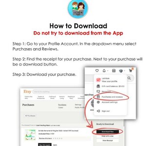 May include: A screenshot of a computer screen showing how to download a digital purchase from Etsy. The screen shows a dropdown menu with the option "Purchases and reviews" selected. Below the menu is a button that says "Download Files".