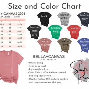 May include: Size and color chart for Bella + Canvas 3001 unisex jersey t-shirts. The chart shows sizes XS to 3XL with corresponding chest, length, and chest-to-fit measurements in inches.  The color chart shows 11 different colors, including black, heather athletic, heather navy, heather dark grey, heather kelly, heather red, white, heather mauve, heather olive, heather true royal, and a blank t-shirt in a light pink color.