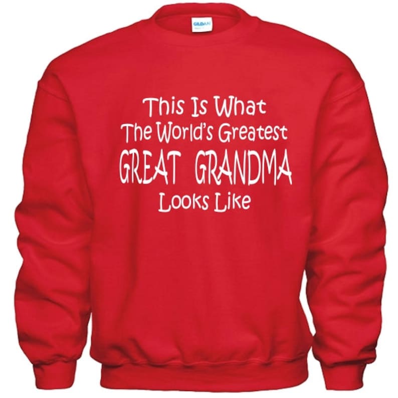Worlds Greatest GREAT GRANDMA Funny Sweatshirt Mothers Day Etsy