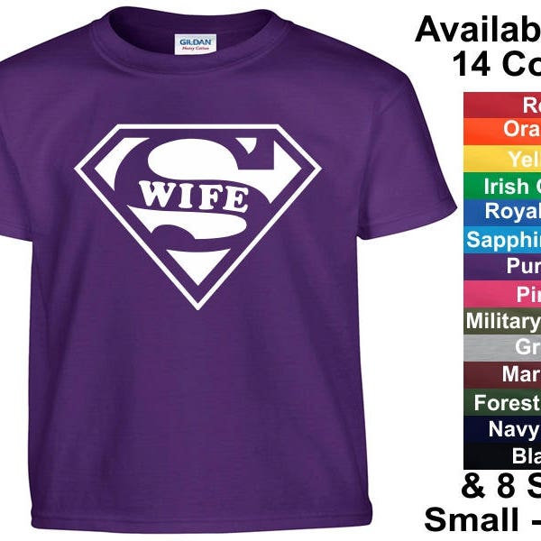 SUPER WIFE Mothers Day Gift Birthday Christmas Shower Bride Wedding Gift Tee T Shirt