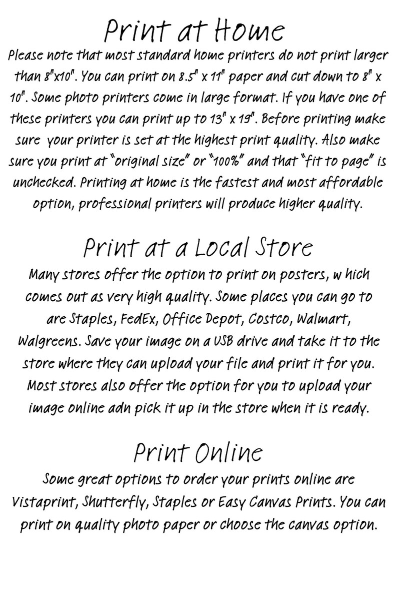 May include: Text explaining different ways to print a poster, including at home, at a local store, or online. The text mentions printing sizes, quality, and options for uploading images.