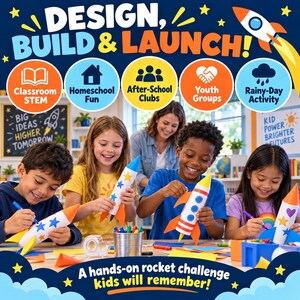 May include: A hands-on rocket challenge kit featuring cardboard rocket models, markers, and stickers. The promotional graphic displays the text DESIGN, BUILD & LAUNCH! with icons for classroom STEM, homeschool, after-school clubs, and youth groups.