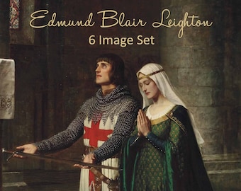 Edmund Blair Leighton images set (6 paintings) - DIGITAL DOWNLOAD