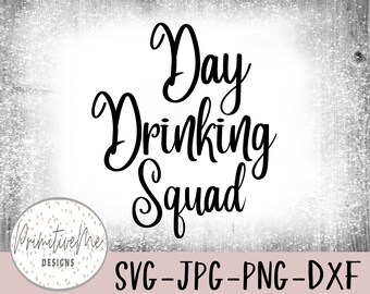 Bachelorette Day Drinking Squad SVG, Funny Party Quotes (Digital Download)
