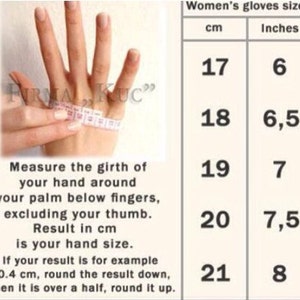 May include: A chart showing women's glove sizes in both centimeters and inches. The chart shows sizes from 17 cm to 21 cm, corresponding to 6 inches to 8 inches. An image shows how to measure the girth of your hand around your palm below your fingers, excluding your thumb.