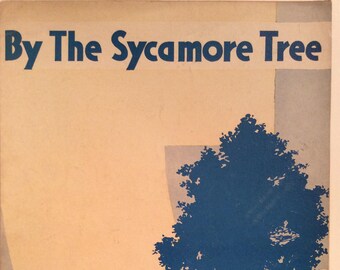 BY the SYCAMORE TREE Sheet Music 1931 Haven Gillespie, Pete Wendling