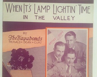 VAGABONDS -When It’s Lamp Lightin' Time in the Valley Sheet Music 1932