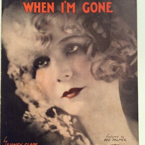 BEE PALMER Sheet Music Please Don&#39;t Talk About Me When I&#39;m Gone 1930