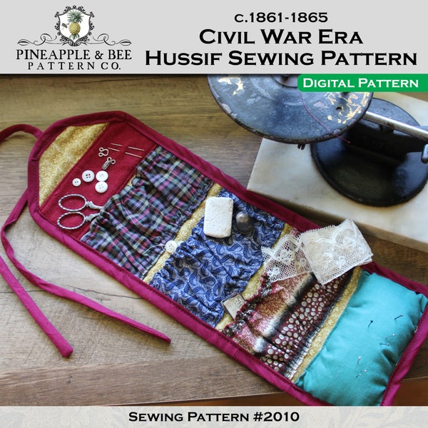 Civil War Era Housewife / Hussif DIGITAL PDF Sewing Pattern - Victorian Etui Sewing Roll Pattern c. 1861-1865
