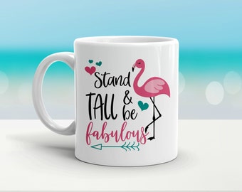 Stand tall and be fabulous